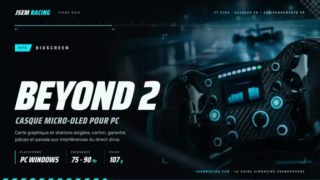 Fiche avis Bigscreen Beyond 2, casque micro-OLED pour PC, 75 ou 90 Hz et 107 g, devant un volant de simracing éclairé
