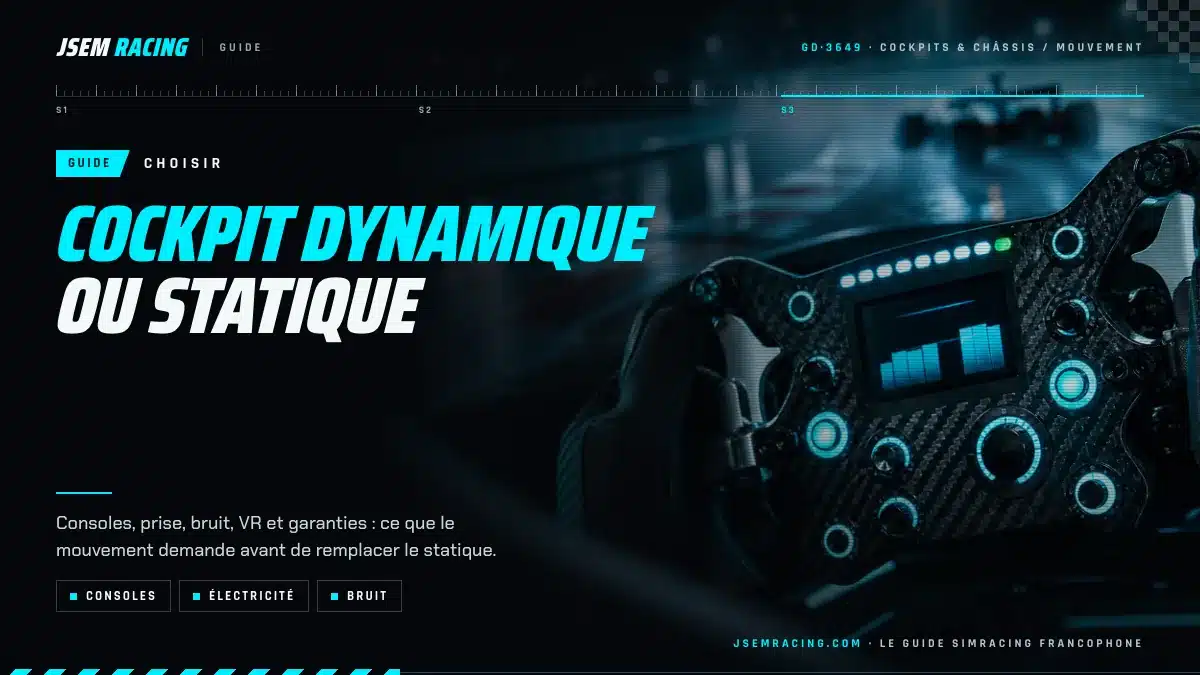 Visuel du guide cockpit dynamique ou statique : consoles, électricité et bruit à vérifier avant le mouvement