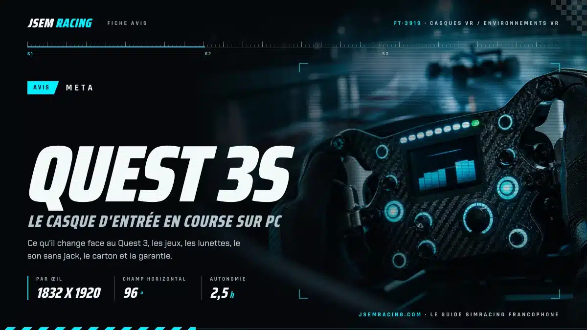Fiche avis du casque Meta Quest 3S avec définition par œil, champ horizontal et autonomie, sur fond de volant à écran