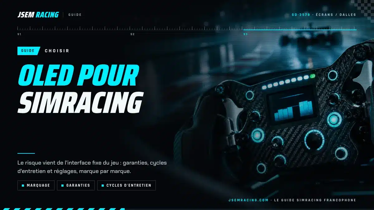 Visuel du guide jsemracing sur l'écran OLED pour le simracing : marquage, garanties et cycles d'entretien