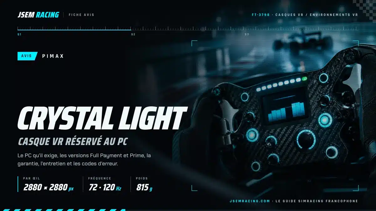 Fiche avis Pimax Crystal Light, casque VR réservé au PC : 2880 × 2880 par œil, 72 à 120 Hz, 815 g, devant un volant éclairé