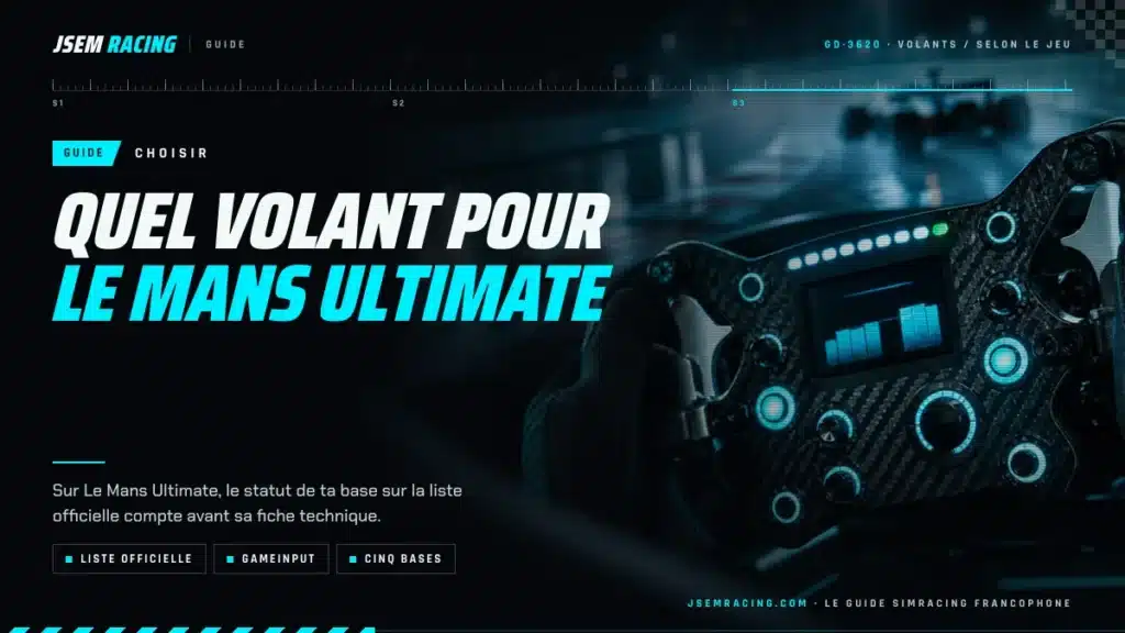 Visuel du guide jsemracing sur le volant pour Le Mans Ultimate : liste officielle, GameInput et cinq bases