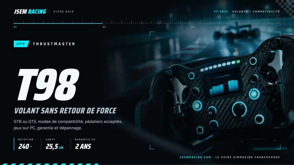 Fiche avis Thrustmaster T98, volant sans retour de force : 240°, jante de 25,5 cm, garantie de 2 ans, devant un volant
