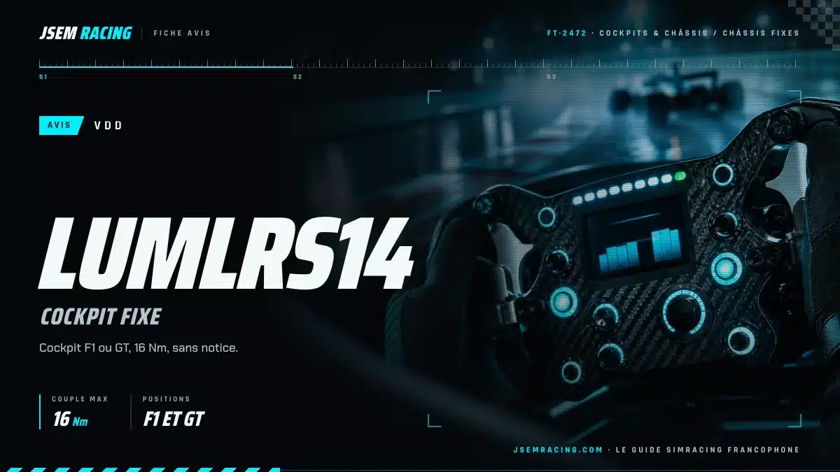 Visuel JSEM Racing : VDD LUMLRS14 avis, cockpit fixe